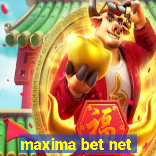 maxima bet net